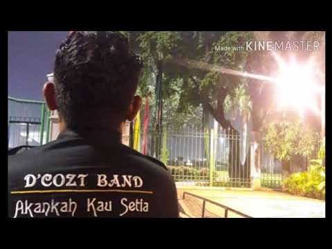 Akankah kau setia terbaru D'COZT full album