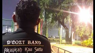 Download lagu Akankah kau setia terbaru D'COZT full album mp3 Download lagu Akankah kau setia terbaru D'COZT full album mp3