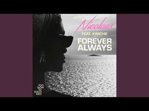 Forever Always feat. Kimchii (Turbotito Sunset Dub)