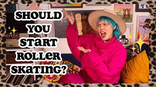 Top Ten Reasons Why You Should Start Roller Skating: Ten *amazing* Benefits of Roller Skating