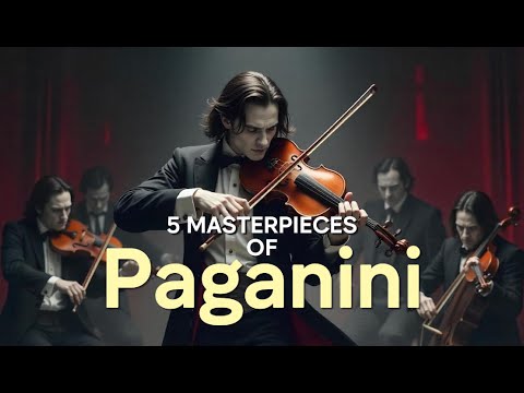 Paganini: The Devil's Virtuoso - 5 Timeless Violin Masterpieces 🎻