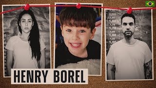 Caso HENRY BOREL: Pior que o caso McCann...
