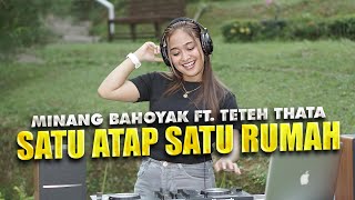Download lagu MINANG BAHOYAK X TETEH THATA - SATU ATAP SATU RUMAH | REMIX TERBARU mp3 Download lagu MINANG BAHOYAK X TETEH THATA - SATU ATAP SATU RUMAH | REMIX TERBARU mp3