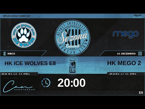 2023 12 14 | HK ICE WOLVES E8 (WF5) - HK MEGO 2 (MG2) | E8