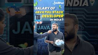 Java Full Stack Developer Salary | Java Developer Salary & Skills Needed | Intellipaat #shorts #java