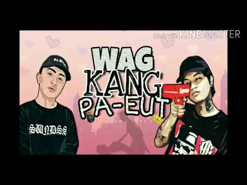 Wag Kang Pa-Eut — Jr. Crown & Bomb D (lyric video) [covered Chipmunk version]