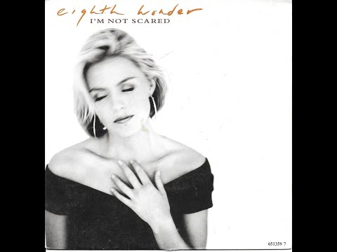 Eight Wonder - I'm Not Scared  (Extended Version)
