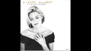 Eight Wonder - I&#39;m Not Scared  (Extended Version)