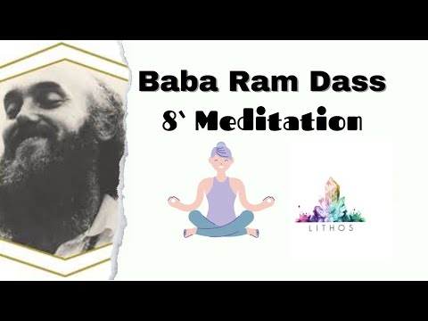 BABA RAM DASS MEDITATION | 8 Minute Guided Meditation!