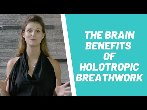 The Brain Benefits of Holotropic Breathwork, Transformational Breathing and Rebirthing Therapy