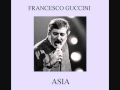 Francesco Guccini "ASIA"