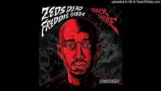 Zeds Dead Ft. Freddie Gibbs - Back Home