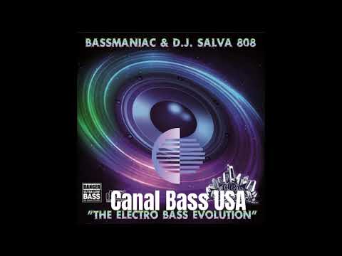 Bassmaniac & DJ Salva 808   2016   The Electro Bass Evolution