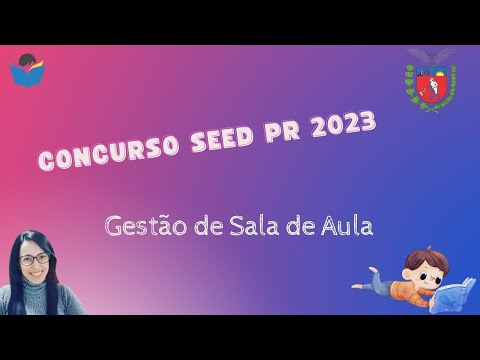 ? CONTEÚDO PROGRAMÁTICO PARA ESTUDO: A GESTÃO DE SALA DE AULA.