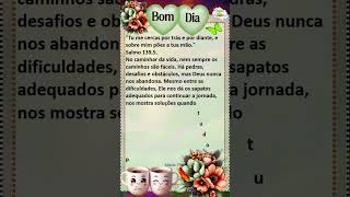 Bom Dia Deus Nunca Nos Deixa Só  #lindamensagem #bomdia #mensagem #gratidão
