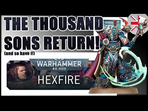 I’m back! Ready for the 9th Edition Thousand Sons Codex?