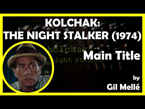 KOLCHAK: THE NIGHT STALKER (Main Title) (1974 - Universal Television)