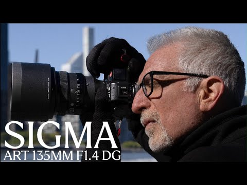 Sigma 135mm f/1.4 DG Art: SPECTACULAR Build & Image Quality; MONGO Big & Heavy