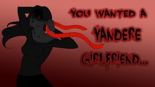 {ASMR} You wanted a Yandere Girlfriend didn't you? (Yandere Kidnapping roleplay)