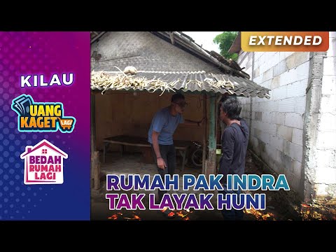 TIDAK LAYAK! Rumah Pak Indra Sudah Tidak Layak Huni | KILAU UANG KAGET & BEDAH RUMAH LAGI PART 3/8