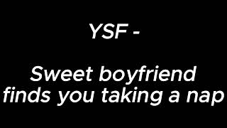 Download lagu Sweet boyfriend finds you taking a nap - YSF mp3 Download lagu Sweet boyfriend finds you taking a nap - YSF mp3