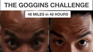 THE GOGGINS CHALLENGE: May 7-9th