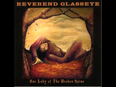 Reverend Glasseye - Belle's Palsy