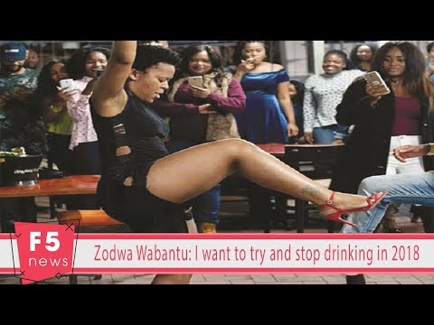 Zodwa Wabantu: I want to try and stop drinking in 2018