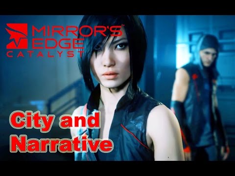 Mirror's Edge Catalyst/Developer Diary – City and Narrative