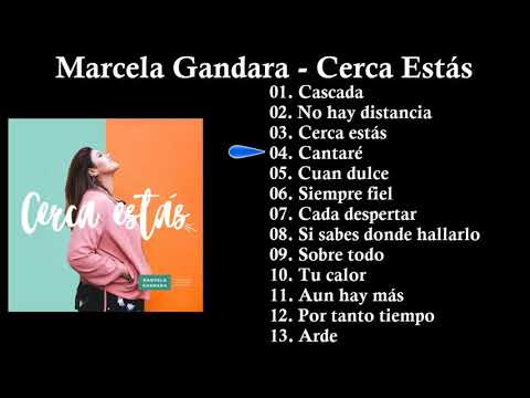 Marcela Gandara Cerca Estas Album Completo