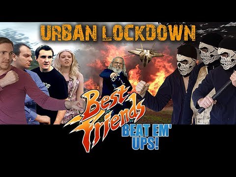 Best Friends Beat Em' Ups - Urban Lockdown