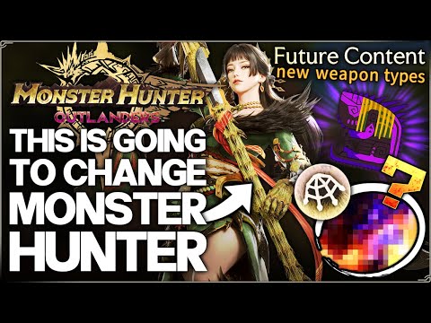 Monster Hunter Outlanders - BIG Changes Are Coming - New Gameplay, Weapons & Release Date? - Guide!