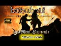 Moochile theeyumaai nenjile kaayamaai song whatsapp status || Bahubali movie status || 4k Hd