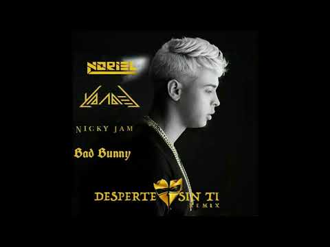 Noriel, Yandel, Nicky Jam, Bad Bunny - Desperté Sin Ti  (Audio Official)