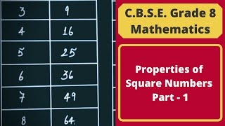 Properties of Square Numbers - Part 1 || Squares & Square Roots || C.B.S.E. Grade 8 Mathematics