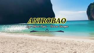 Download lagu ANIROBAO Lagu Rohani Papua Bahasa Waropen mp3