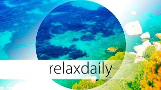 Positive Music - easy, chill, peaceful, summer - N°047 (4K)