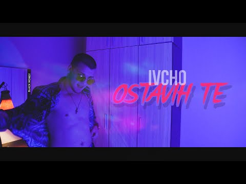 IVCHO - OSTAVIH TE (Official Video)