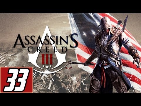 Assassin's Creed 3 Part 33 Walkthrough Lets Play Gameplay [HD] Xbox360/PS3/PC
