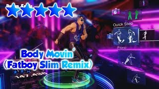 Dance Central - Body Movin&#39; (Fatboy Slim Remix) - 5 Gold Stars