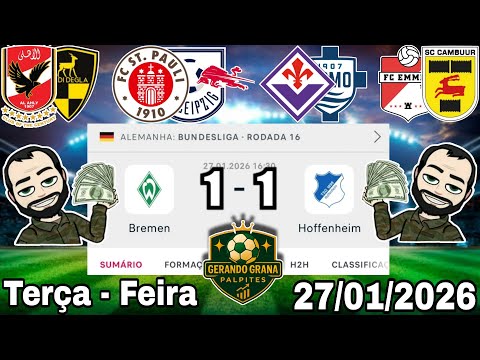 PALPITES DE FUTEBOL PARA HOJE 27 01 2026 TERÇA - FEIRA COM PLACARES EXATOS, BILHETE PRONTO + ZEBRA