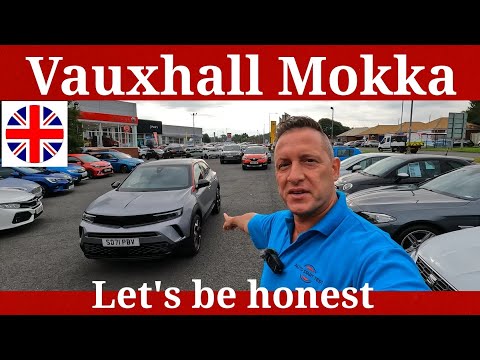 Vauxhall Mokka - Lets be Honest...