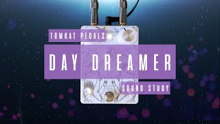 Video thumbnail for Sound Study // Tomkat Pedals - Day Dreamer by collector//emitter