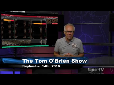 Daily Stock Market Recap by Tom O'Brien Sept 14, 2016