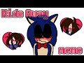 Hide Away MEME Sonic Exe