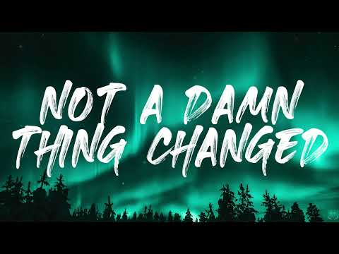 Lukas Graham - Not A Damn Thing Changed (Lyrics) 1 Hour