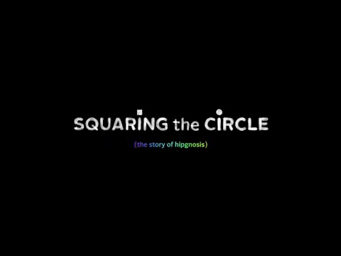 Squaring the Circle (The Story of Hipgnosis) "One With Everything" Trailer