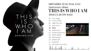 SHINJIRO ATAE (from AAA) / 『THIS IS WHO I AM』全収録曲紹介ティザー