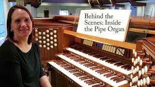 Behind the Scenes @AllSaints - Inside the Pipe Organ