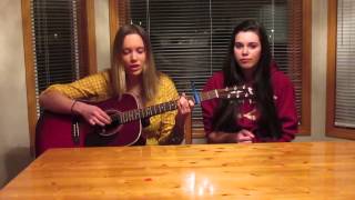 Almost Home - Alex and Sierra, Cover by Ali and Katie